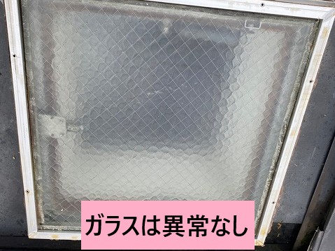 ガラスは異常なしでした